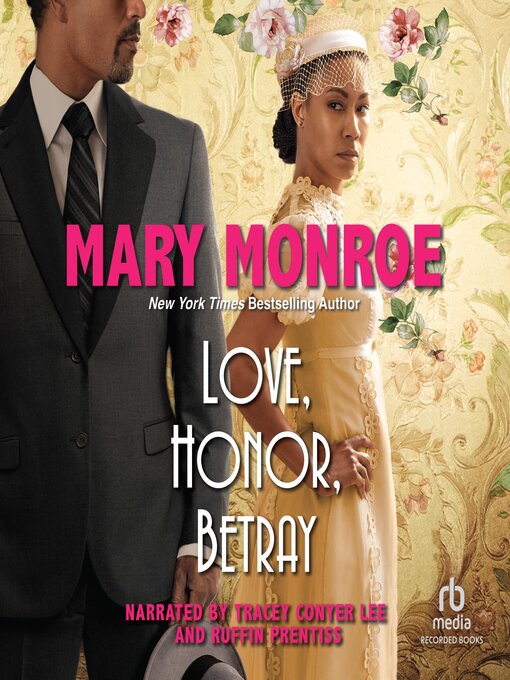 Title details for Love, Honor, Betray by Mary Monroe - Wait list